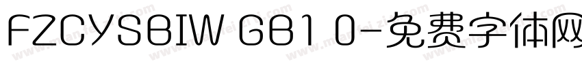 FZCYSBIW GB1 0字体转换